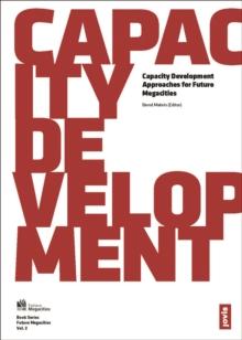 Capacity Development : Approaches for Future Megacities