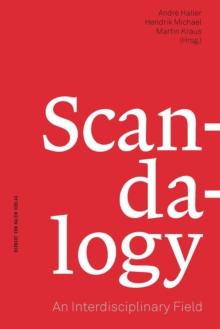 Scandalogy: An Interdisciplinary Field