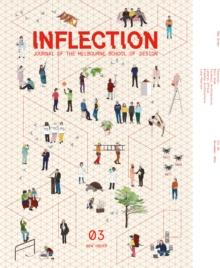 Inflection 03: New Order : Journal of the Melbourne School of Design