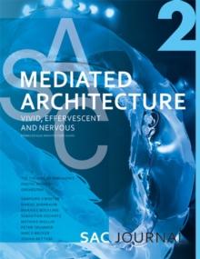 SAC Journal 2 : Mediated Architecture