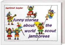 funny stories : about the world scout jamborees