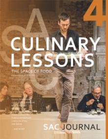 Culinary Lesson: The Space of Food : SAC Journal 4