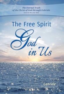 The Free Spirit - God in Us