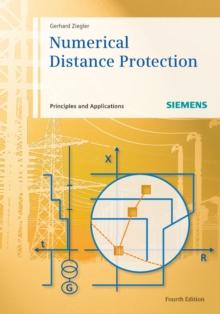 Numerical Distance Protection : Principles and Applications