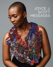 Joyce J. Scott: Messages