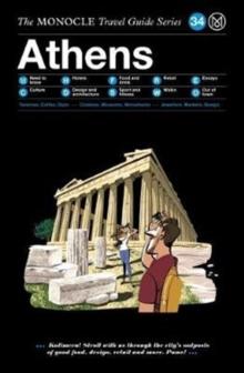 Athens : The Monocle Travel Guide Series