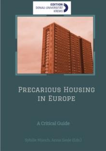 Precarious Housing in Europe : A Critical Guide