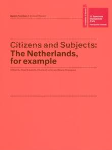 Citizens and Subjects : The Netherlands, For Example