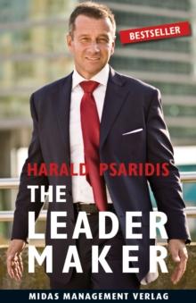 The Leader Maker : Make the move from Boss to Leader