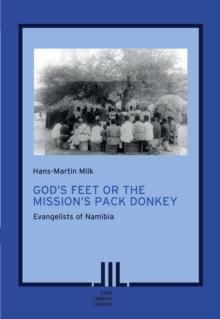 God's Feet : Namibia's Evangelists