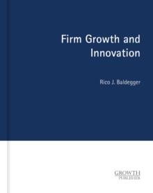 Firm Growth and Innovation