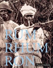 Rum - Rhum - Ron