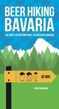 Beer Hiking Bavaria : The most refreshing way to discover Bavaria