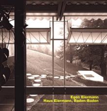 Opus 87 : Egon Eiermann, Haus Eiermann, Baden- Baden