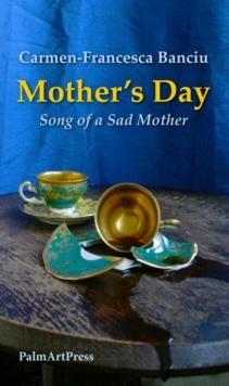 Mother's Day : Song of a Sad Mother