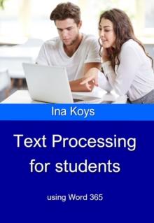 Text Processing for Students : using Word 365