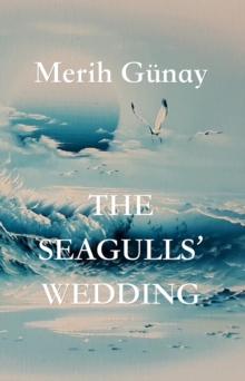 The Seagulls' Wedding