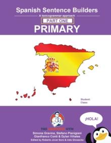 Spanish Sentence Builders - A Lexicogrammar approach : Spanish Sentence Builders - Primary