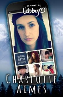 Charlotte Aimes : The Great Alpine Adventure