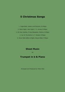 5 Christmas Songs : Sheet Music for Trumpet in B & Piano