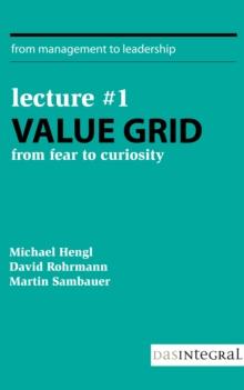 Lecture #1 - Value Grid : From Fear to Curiosity