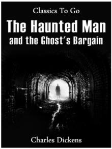 The Haunted Man and the Ghost's Bargain