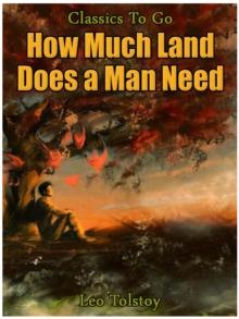 How Much Land Does A Man Need