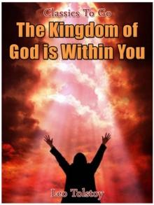 The Kingdom of God Is Within You