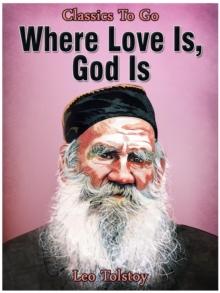 Where Love Is, God Is