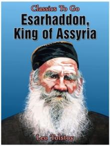 Esarhaddon, King of Assyria