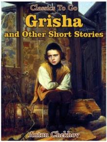 Grisha and Other Short Stories