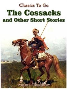 The Cossacks and Other Short Stories