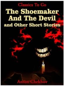 The Shoemaker And The Devil and Other Short Stories