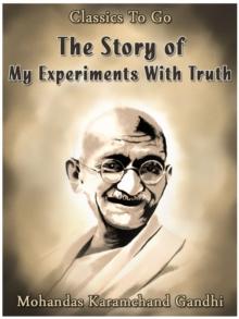 The Story of My Experiments With Truth