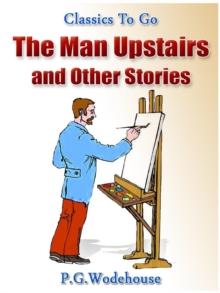 The Man Upstairs and Other Stories