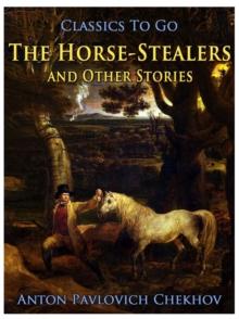 The Horse-Stealers and Other Stories