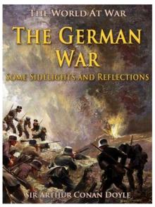 The German War / Some Sidelights and Reflections