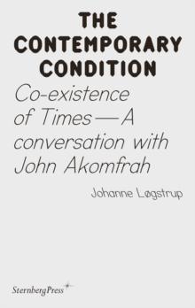 Co-existence of Times : A Conversation with John Akomfrah