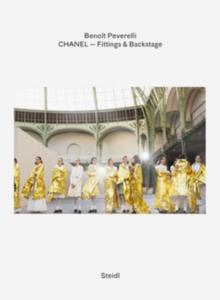 Benoit Peverelli: CHANEL  Fittings and Backstage