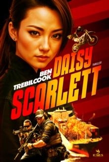 DAISY SCARLETT : Thriller, Action