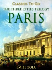 Paris The Three Cities Trilogy