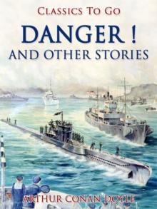 Danger! and Other Stories