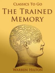 The Trained Memory