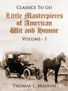 Little Masterpieces of American Wit and Humor / Volume I