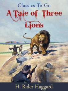 A Tale of Three Lions