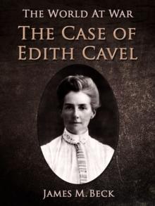 The Case of Edith Cavell