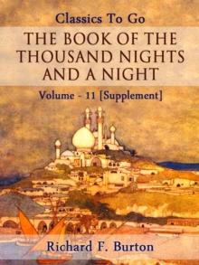 The Book of the Thousand Nights and a Night - Volume 11 [Supplement]