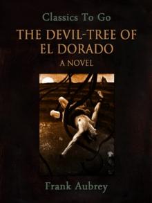 The Devil-Tree of El Dorado: A Novel