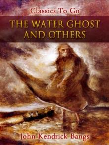 The Water Ghost and Others