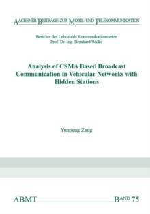 Analysis of CSMA Based Broadcast Communication in Vehicular Networks with Hidden Stations